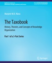 Synthesis Lectures on Information Concepts, Retrieval, and Services-The Taxobook