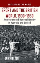 Sport and the British World 1900 1930