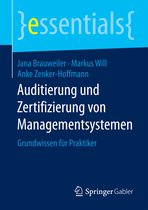essentials- Auditierung und Zertifizierung von Managementsystemen
