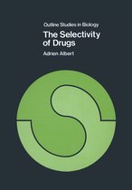 Outline Studies in Biology-The Selectivity of Drugs