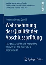 Auditing and Accounting Studies- Wahrnehmung der Qualität der Abschlussprüfung