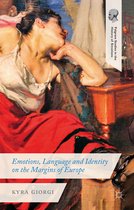 Emotions Language and Identity on the Margins of Europe