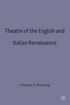 Warwick Studies in the European Humanities- Theatre of the English and Italian Renaissance