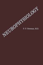 Monographs in modern Neurobiology- Neurophysiology