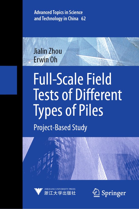 Full Scale Field Tests of Different Types of Piles - cover