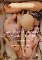 Palgrave Gothic- Gothic Dissections in Film and Literature