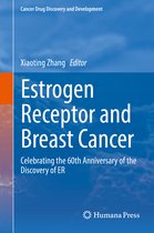 Cancer Drug Discovery and Development- Estrogen Receptor and Breast Cancer
