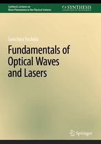 Synthesis Lectures on Wave Phenomena in the Physical Sciences- Fundamentals of Optical Waves and Lasers
