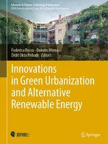 Advances in Science, Technology & Innovation- Innovations in Green Urbanization and Alternative Renewable Energy