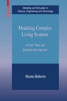 Modeling and Simulation in Science, Engineering and Technology- Modeling Complex Living Systems