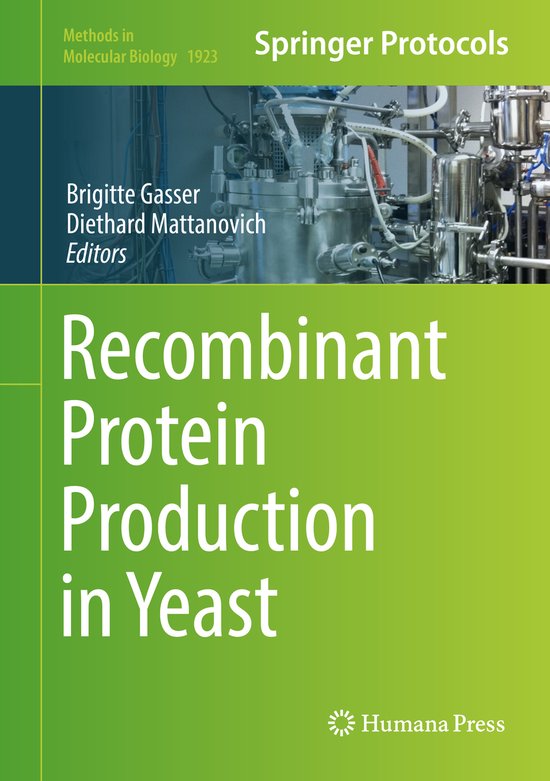 Methods in Molecular Biology Protein Production in Yeast