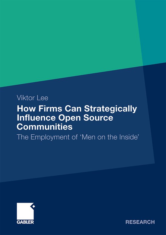 How Firms Can Strategically Influence Open Source Communitie ... - cover