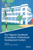 Palgrave Studies on Leadership and Learning in Teacher Education-The Palgrave Handbook of Academic Professional Development Centers