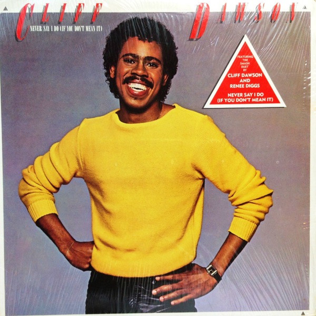 Cliff Dawson – Never Say I Do (If You Don't Mean It) - LP