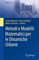 UNITEXT 128 - Metodi e Modelli Matematici per le Dinamiche Urbane