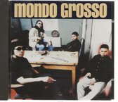 MONDO GROSSO - INVISIBLE MAN