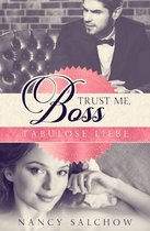 Nancys Ostsee-Liebesromane 22 - Trust me, Boss