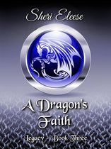 Paranormal Council - Legacy 3 - A Dragon's Faith: Paranormal Council Legacy - Book three
