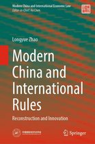 Modern China and International Economic Law - Modern China and International Rules