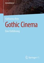 Genrediskurse - Gothic Cinema
