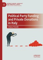 Interest Groups, Advocacy and Democracy Series - Political Party Funding and Private Donations in Italy