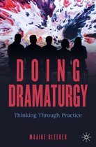 New Dramaturgies - Doing Dramaturgy