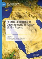 The Political Economy of the Middle East - Political Economy of Development in Turkey