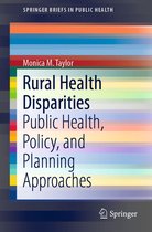 SpringerBriefs in Public Health - Rural Health Disparities