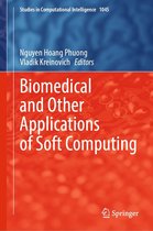 Studies in Computational Intelligence 1045 - Biomedical and Other Applications of Soft Computing