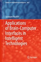 Studies in Computational Intelligence 1031 - Applications of Brain-Computer Interfaces in Intelligent Technologies