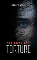 The Depth Of Torture
