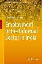 India Studies in Business and Economics - Employment in the Informal Sector in India