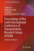 Lecture Notes in Civil Engineering 273 - Proceedings of the Sixth International Conference of Transportation Research Group of India
