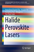 SpringerBriefs in Applied Sciences and Technology - Halide Perovskite Lasers