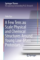 Springer Theses - A Few Tens au Scale Physical and Chemical Structures Around Young Low-Mass Protostars
