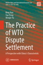 Modern China and International Economic Law-The Practice of WTO Dispute Settlement