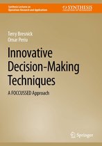 Synthesis Lectures on Operations Research and Applications - Innovative Decision-Making Techniques