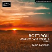 Fabio Banegas - Bottiroli: Complete Piano Works | 3: Elegies (CD)