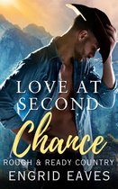 Rough & Ready Country 4 - Love at Second Chance