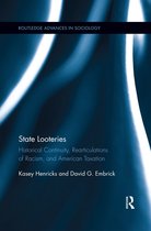 Routledge Advances in Sociology- State Looteries