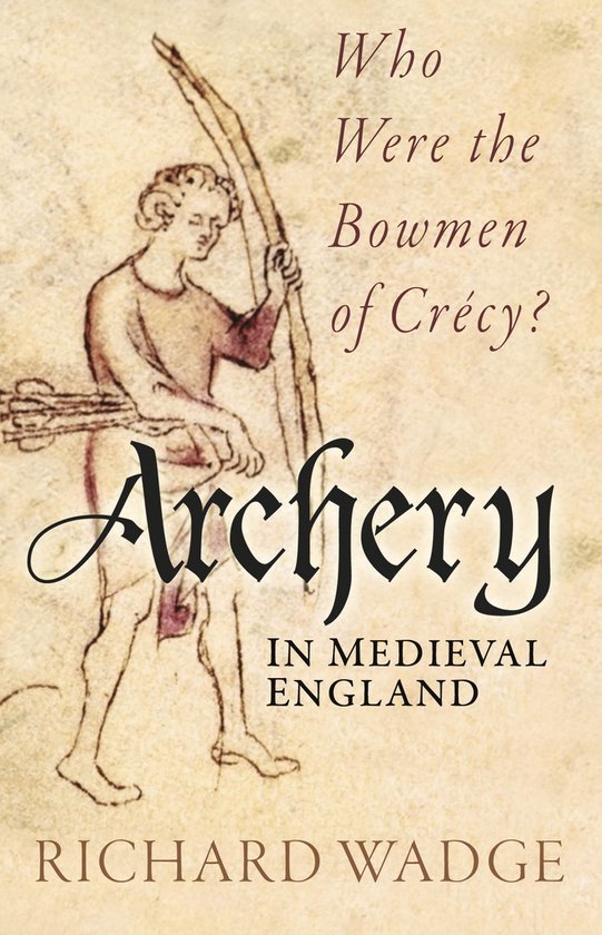 Archery in Medieval England - cover