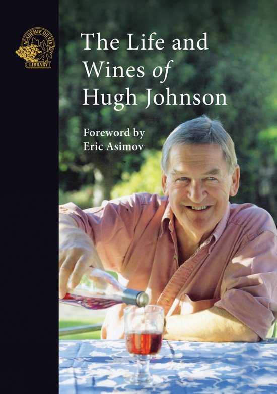 The Life and Wines of Hugh Johnson - cover
