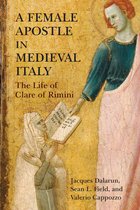 The Middle Ages Series-A Female Apostle in Medieval Italy