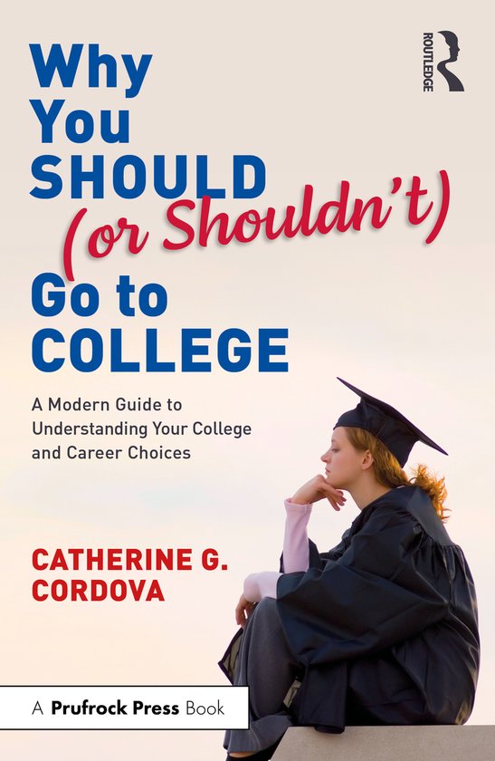 Why You Should (or Shouldn’t) Go to College - cover