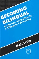 Bilingual Education & Bilingualism- Becoming Bilingual