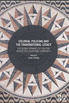 Colonial Policing and the Transnational Legacy