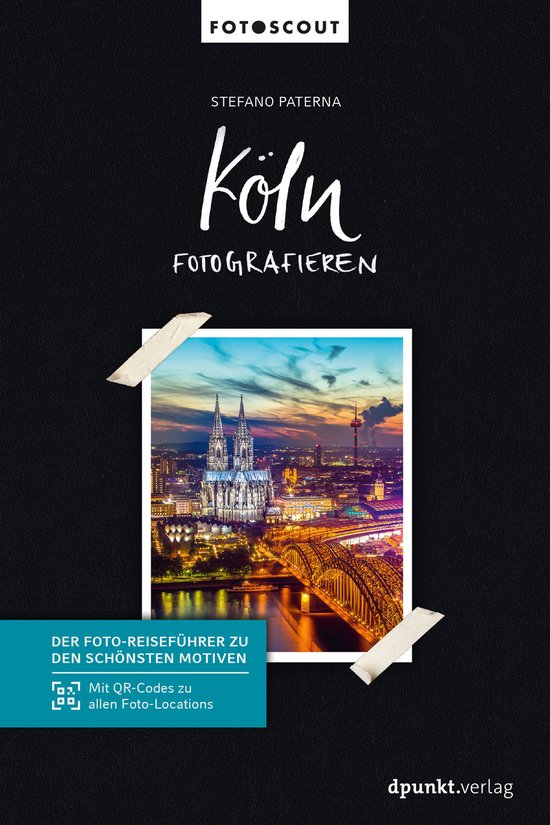 Fotoscout – Der Reiseführer für Fotografen - Köln fotog ... - cover