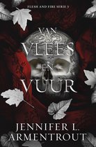 Flesh and Fire 3 - Van vlees en vuur (limited edition)