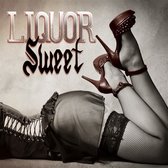 Liquor Sweet - Liquor Sweet (CD)