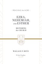 Preaching the Word- Ezra, Nehemiah, and Esther